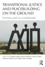 Cover: Transitional Justice and Peacebuilding on the Ground - Routledge