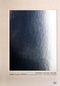Cover: K&ouml;rper. Blicke. Macht. / Body. Gaze. Power. - Hatje Cantz Verlag