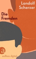 Cover: Die Fremden - Aufbau
