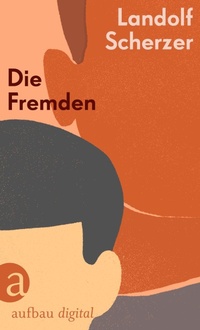Enlarge image Cover: Die Fremden - Aufbau