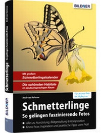 Abbildung von: Schmetterlinge - so gelingen faszinierende Fotos - BILDNER Verlag
