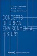 Cover: Concepts of Urban-Environmental History - transcript