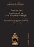 Cover: Das Eine und das, was aus dem Einen folgt - Editiones Scholasticae