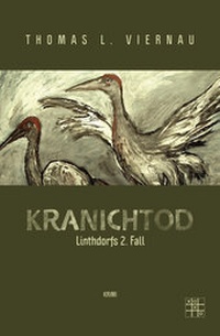 Abbildung von: Kranichtod - XOXO-Verlag