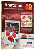 Cover: Anatomie 4D - die menschlichen Organe mit APP zum virtuellen Rundgang - Markt + Technik