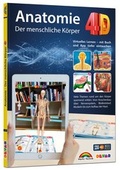 Cover: Anatomie 4D - der menschliche K&ouml;rper mit APP zum virtuellen Rundgang - Markt + Technik