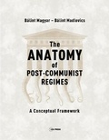Cover: The Anatomy of Post-Communist Regimes - Central European University Press