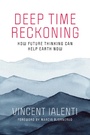 Cover: Deep Time Reckoning - MIT Press