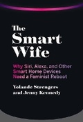 Cover: The Smart Wife - MIT Press