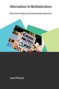 Cover: Alternatives to Multilateralism - MIT Press