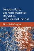 Cover: Monetary Policy and Macroprudential Regulation with Financial Frictions - MIT Press