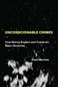 Cover: Unconscionable Crimes - MIT Press