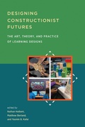Cover: Designing Constructionist Futures - MIT Press