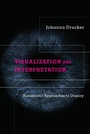 Cover: Visualization and Interpretation - MIT Press