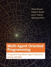 Enlarge image Cover: Multi-Agent Oriented Programming - MIT Press