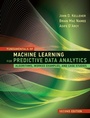 Cover: Fundamentals of Machine Learning for Predictive Data Analytics - MIT Press