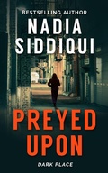 Cover: Preyed Upon (Dark Place collection) - Dark Place collection