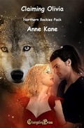 Cover: Claiming Olivia (Northern Rockies Pack, #1.5) - Anne Kane