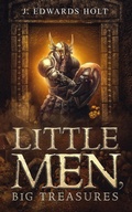 Cover: Little Men, Big Treasures - J. Edwards Holt