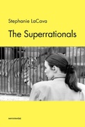 Cover: The Superrationals - Semiotext(e)