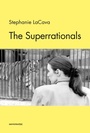 Cover: The Superrationals - Semiotext (E)