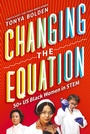 Cover: Changing the Equation - Abrams Books for Young Readers