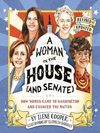 Abbildung von: A Woman in the House (and Senate) (Revised and Updated) - Abrams Books for Young Readers