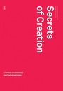 Cover: Secrets of Creation - Urbanomic Media Ltd