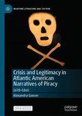 Cover: Crisis and Legitimacy in Atlantic American Narratives of Piracy - Palgrave Macmillan
