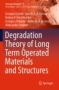 Cover: Degradation Theory of Long Term Operated Materials and Structures - Springer