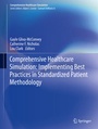 Cover: Comprehensive Healthcare Simulation: Implementing Best Practices in Standardized Patient Methodology - Springer