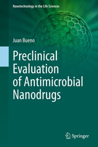 Abbildung von: Preclinical Evaluation of Antimicrobial Nanodrugs - Springer