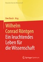 Cover: Wilhelm Conrad Röntgen - Springer Spektrum