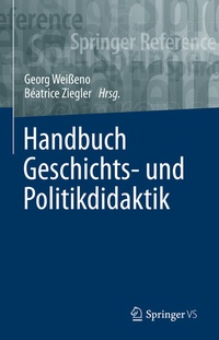 Abbildung von: Handbuch Geschichts- und Politikdidaktik - Springer VS