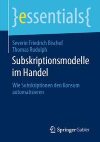 Abbildung von: Subskriptionsmodelle im Handel - Springer Gabler