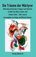 Cover: Die Tr&auml;ume der M&auml;rtyrer - Verlag Edition AV