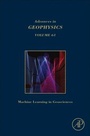 Cover: Machine Learning and Artificial Intelligence in Geosciences: Volume 61 - Academic Press
