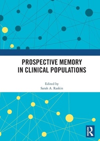 Enlarge image Cover: Prospective Memory in Clinical Populations - Routledge