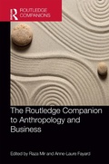 Cover: The Routledge Companion to Anthropology and Business - Routledge