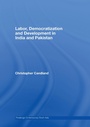 Cover: Labor, Democratization and Development in India and Pakistan - Routledge
