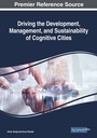 Cover: Driving the Development, Management, and Sustainability of Cognitive Cities - IGI Global