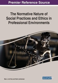 Enlarge image Cover: The Normative Nature of Social Practices and Ethics in Professional Environments - IGI Global