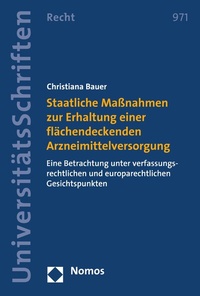 Abbildung von: Staatliche Maßnahmen zur Erhaltung einer flächendeckenden Arzneimittelversorgung - Nomos