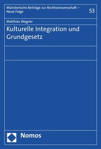 Abbildung von: Kulturelle Integration und Grundgesetz - Nomos