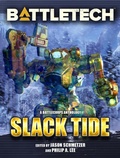 Cover: BattleTech: Slack Tide (BattleCorps Anthology, #10) - BattleCorps Anthology