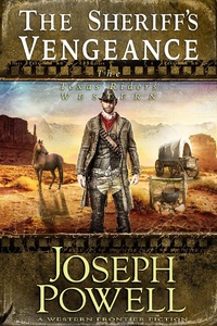Enlarge image Cover: The Sheriff's Vengeance (The Texas Riders Western #7) (A Western Frontier Fiction) - The Texas Riders
