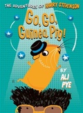 Cover: Go, Go, Guinea Pig! - Simon & Schuster Children's