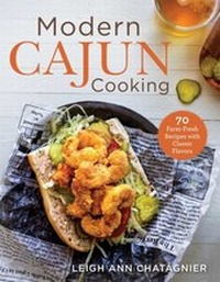 Abbildung von: Modern Cajun Cooking - Skyhorse Publishing