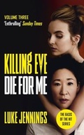 Cover: Killing Eve: Die For Me - John Murray