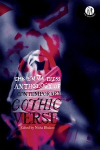 Abbildung von: The Emma Press Anthology of Contemporary Gothic Verse - The Emma Press